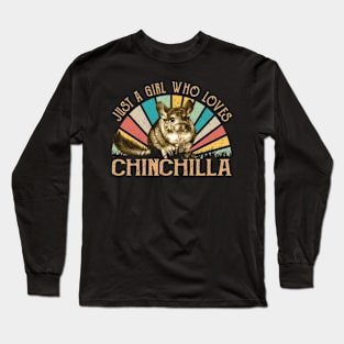 Just A Girl Who Loves Chinchilla Bliss, Fashion Forward Tee Delight Long Sleeve T-Shirt